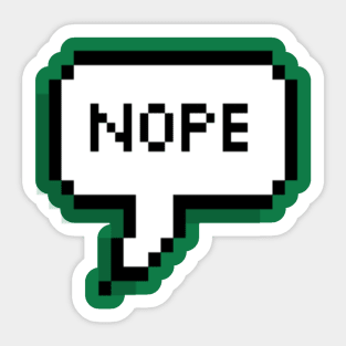 nope Sticker